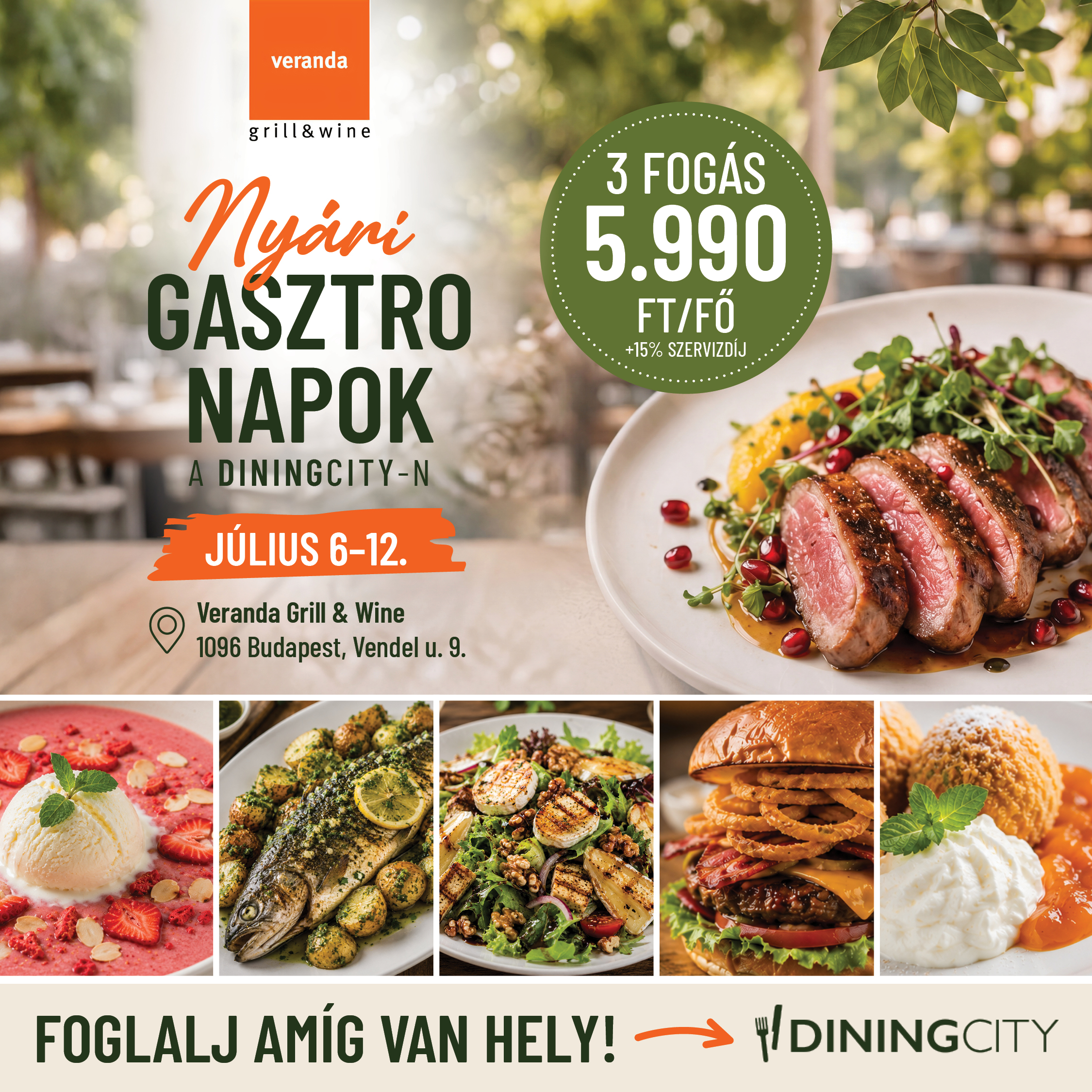 DiningCity Nyári Gasztro Napok 2026 kampány a Veranda Grill & Wine-ban, 3 fogás 5.990 Ft/fő áron